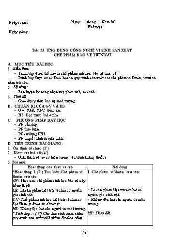 Giáo án Công nghệ Khối 10 - Tiết 23: Ứng dụng công nghệ vi sinh sản xuất chế phẩm bảo vệ thực vật