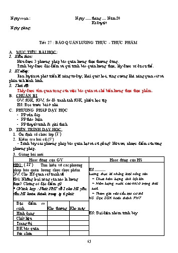 Giáo án Công nghệ Khối 10 - Tiết 27: Bảo quản lương thực, thực phẩm