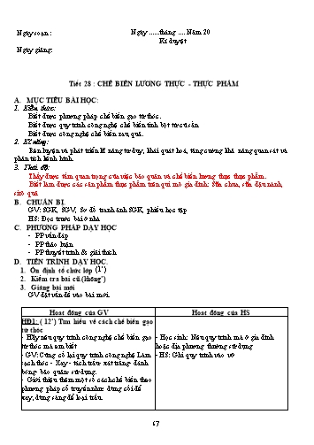 Giáo án Công nghệ Khối 10 - Tiết 28: Chế biến lương thực, thực phẩm