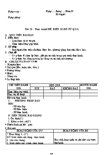 Giáo án Công nghệ Khối 10 - Tiết 29: Thực hành chế biến xi rô từ quả