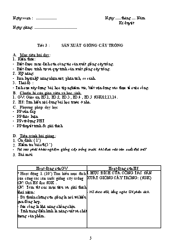 Giáo án Công nghệ Khối 10 - Tiết 3: Sản xuất giống cây trồng