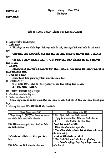 Giáo án Công nghệ Khối 10 - Tiết 38: Lựa chọn lĩnh vực kinh doanh