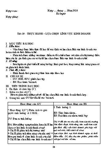 Giáo án Công nghệ Khối 10 - Tiết 39: Thực hành lựa chọn lĩnh vực kinh doanh