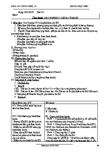 Giáo án Công nghệ Lớp 10 - Tiết 10, Bài 8: Thực hành xác định độ chua của đất - Năm học 2020-2021- Đặng Ngọc Hiến
