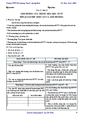 Giáo án Công nghệ Lớp 10 - Tiết 15, Bài 19: Ảnh hưởng của thuốc hóa học BVTV đến quần thể sinh vật và môi trường - Trường THPT Số 3 Quảng Trạch