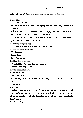 Giáo án Công nghệ Lớp 10 - Tiết 15+16, Bài 34: Tạo môi trường sống cho vật nuôi và thủy sản - Năm học 2019-2020