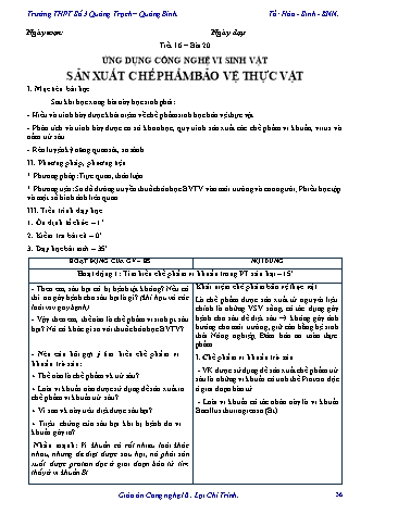 Giáo án Công nghệ Lớp 10 - Tiết 16, Bài 20: Ứng dụng công nghệ vi sinh vật sản xuất chế phẩm bảo vệ thực vật - Trường THPT Số 3 Quảng Trạch