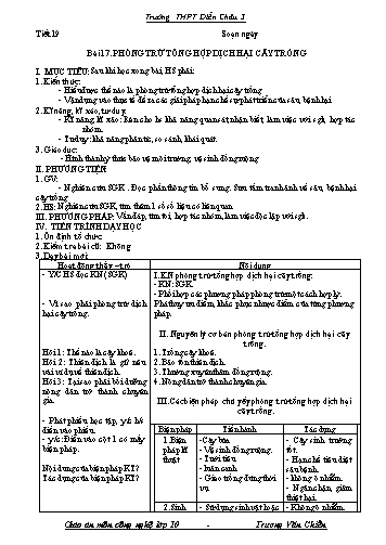 Giáo án Công nghệ Lớp 10 - Tiết 19, Bài 17: Phòng trừ tổng hợp dịch hại cây trồng - Trường THPT Diễn Châu 3