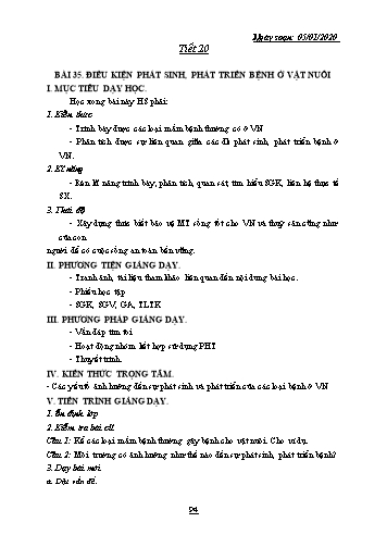 Giáo án Công nghệ Lớp 10 - Tiết 20, Bài 35: Điều kiện phát sinh, phát triển bệnh ở vật nuôi - Năm học 2019-2020