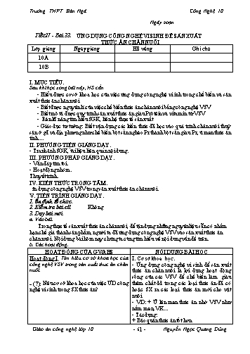 Giáo án Công nghệ Lớp 10 - Tiết 27, Bài 33: Ứng dụng công nghệ vi sinh để sản xuất thức ăn chăn nuôi - Trường THPT Bản Ngà