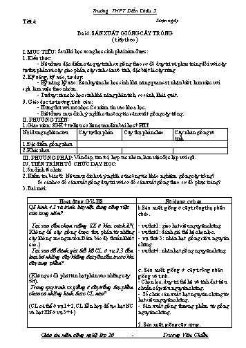 Giáo án Công nghệ Lớp 10 - Tiết 4, Bài 4: Sản xuất giống cây trồng (tiếp theo) - Trường THPT Diễn Châu 3