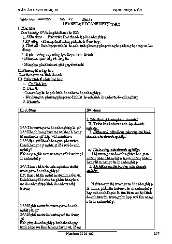 Giáo án Công nghệ Lớp 10 - Tiết 42, Bài 54: Thành lập doanh nghiệp - Năm học 2020-2021- Đặng Ngọc Hiến