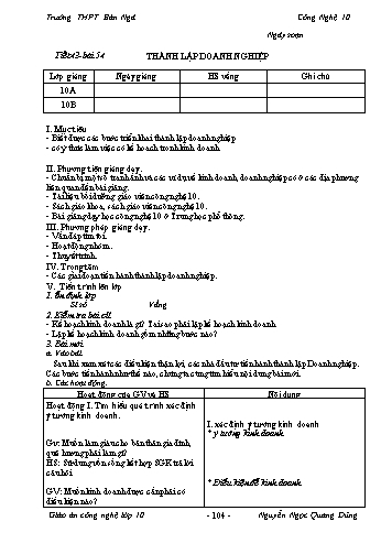 Giáo án Công nghệ Lớp 10 - Tiết 43, Bài 54: Thành lập doanh nghiệp - Trường THPT Bản Ngà