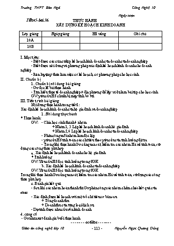 Giáo án Công nghệ Lớp 10 - Tiết 45, Bài 56: Thực hành xây dựng kế hoạch kinh doanh - Trường THPT Bản Ngà