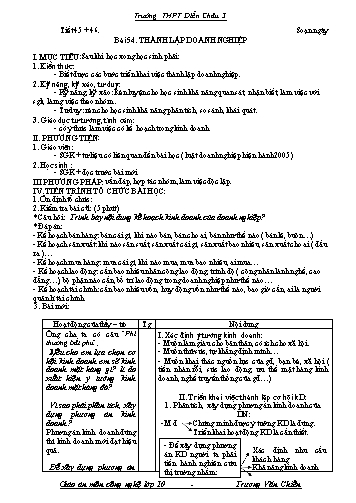 Giáo án Công nghệ Lớp 10 - Tiết 45+46, Bài 54: Thành lập doanh nghiệp - Trường THPT Diễn Châu 3