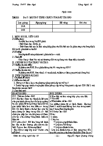 Giáo án Công nghệ Lớp 10 - Tiết 6, Bài 7: Một số tính chất của đất trồng - Trường THPT Bản Ngà