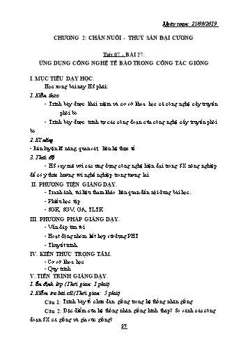 Giáo án Công nghệ Lớp 10 - Tiết 7, bài 27: Ứng dụng công nghệ tế bào trong công tác giống - Năm học 2019-2020