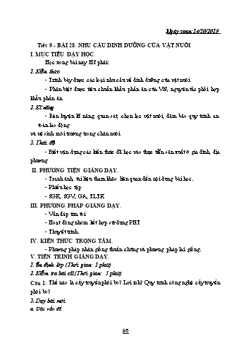 Giáo án Công nghệ Lớp 10 - Tiết 9, Bài 28: Nhu cầu dinh dưỡng của vật nuôi - Năm học 2019-2020