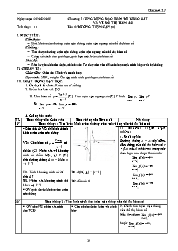 Giáo án Giải tích Lớp 12 - Chương I: Ứng dụng đạo hàm để khảo sát và vẽ đồ thị của hàm số - Tiết 11, Bài 4: Đường tiệm cận (Tiếp theo)