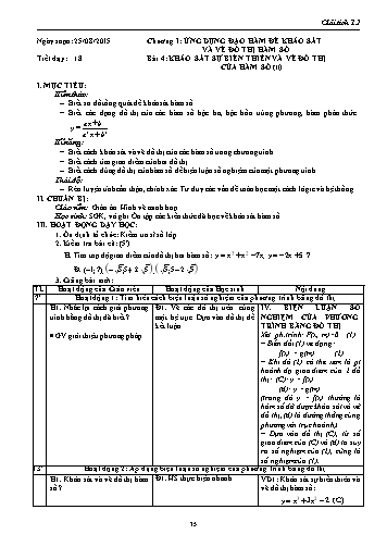 Giáo án Giải tích Lớp 12 - Chương I: Ứng dụng đạo hàm để khảo sát và vẽ đồ thị của hàm số - Tiết 18, Bài 4: Khảo sát sự biến thiên và vẽ đồ thị của hàm số (Tiếp theo)