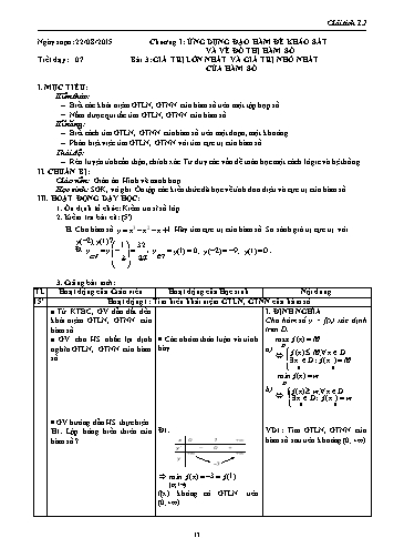 Giáo án Giải tích Lớp 12 - Chương I: Ứng dụng đạo hàm để khảo sát và vẽ đồ thị của hàm số - Tiết 7, Bài 3: Giá trị lớn nhất và giá trị nhỏ nhất của hàm số