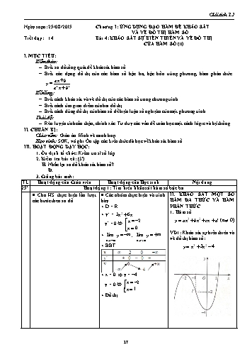 Giáo án Giải tích Lớp 12 - Chương I: Ứng dụng đạo hàm để khảo sát và vẽ đồ thị của hàm số - Tiết 14, Bài 4: Khảo sát sự biến thiên và vẽ đồ thị của hàm số (Tiếp theo)