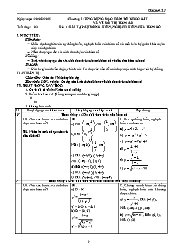 Giáo án Giải tích Lớp 12 - Chương I: Ứng dụng đạo hàm để khảo sát và vẽ đồ thị của hàm số - Tiết 3, Bài 1: Bài tập sự đồng biến, nghịch biến của hàm số