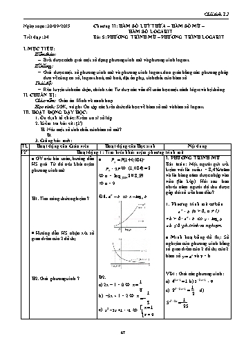 Giáo án Giải tích Lớp 12 - Chương II: Hàm số lũy thừa-Hàm số mũ-Hàm số logarit - Tiết 34, Bài 5: Phương trình mũ-Phương trình logarit