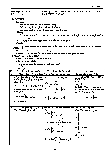 Giáo án Giải tích Lớp 12 - Chương III: Nguyên hàm-Tích phân và ứng dụng - Tiết 54, Bài 2: Tích phân (Tiếp theo)