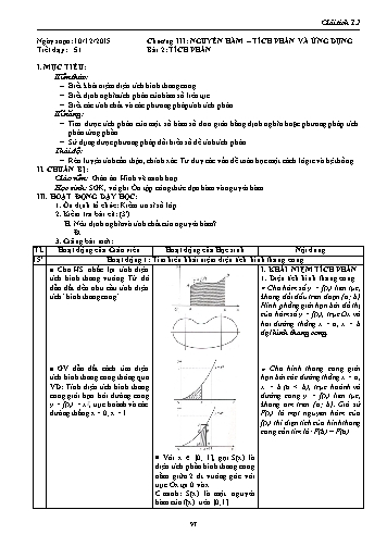 Giáo án Giải tích Lớp 12 - Chương III: Nguyên hàm-Tích phân và ứng dụng - Tiết 51, Bài 2: Tích phân