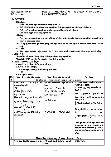 Giáo án Giải tích Lớp 12 - Chương III: Nguyên hàm-Tích phân và ứng dụng - Tiết 44, Bài 1: Nguyên hàm (Tiếp theo)