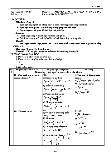 Giáo án Giải tích Lớp 12 - Chương III: Nguyên hàm-Tích phân và ứng dụng - Tiết 61, Bài: Ôn tập chương III