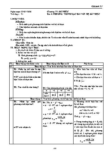 Giáo án Giải tích Lớp 12 - Chương IV: Số phức - Tiết 71, Bài 4: Phương trình bậc hai với hệ số thực