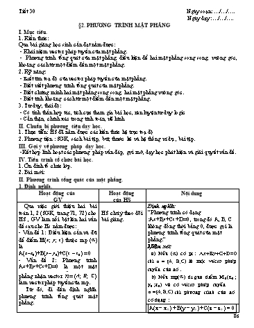 Giáo án Hình học Lớp 12 - Chương III: Phương pháp tọa độ trong không gian - Tiết 30, Bài 2: Phương trình mặt phẳng (Tiết 2)