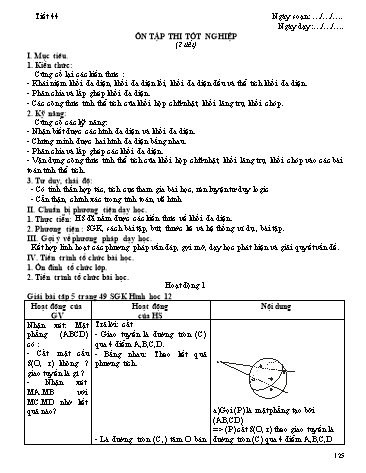Giáo án Hình học Lớp 12 - Tiết 44: Ôn tập thi tốt nghiệp (Tiết 2)