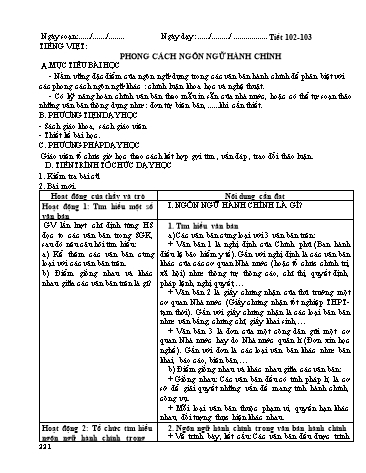Giáo án Ngữ văn Lớp 12 - Tiết 102+103: Phong cách ngôn ngữ hành chính