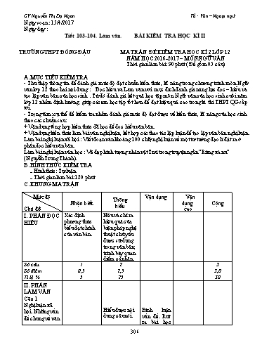 Giáo án Ngữ văn Lớp 12 - Tiết 103+104, Làm văn: Bài kiểm tra học kì II - Nguyễn Thị Dạ Ngân