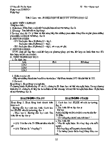 Giáo án Ngữ văn Lớp 12 - Tiết 3, Làm văn: Nghị luận về một tư tưởng, đạo lí - Nguyễn Thị Dạ Ngân