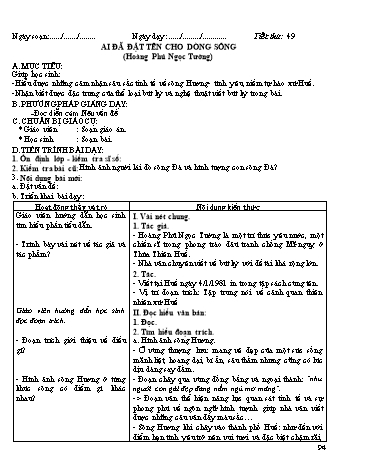 Giáo án Ngữ văn Lớp 12 - Tiết 49: Văn bản: Ai đã đặt tên cho dòng sông (Hoàng Phủ Ngọc Tường)