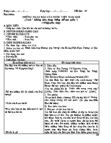 Giáo án Ngữ văn Lớp 12 - Tiết 50: Đọc thêm: Những ngày đầu của nước Việt Nam mới (Trích Những năm tháng không thể nào quên - Võ Nguyên Giáp)