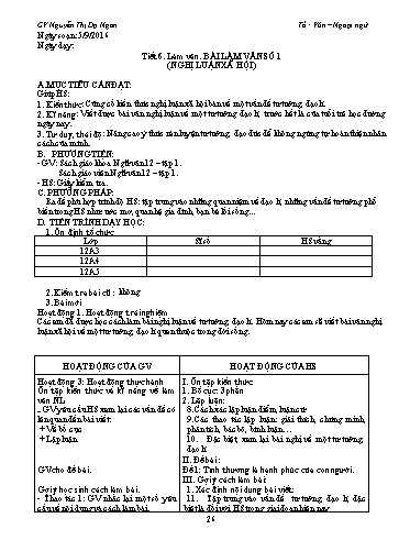 Giáo án Ngữ văn Lớp 12 - Tiết 6, Làm văn: Bài làm văn số 1 (Nghị luận xã hội) - Nguyễn Thị Dạ Ngân