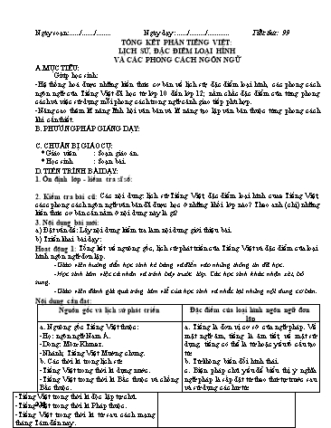 Giáo án Ngữ văn Lớp 12 - Tiết 99+100: Tổng kết phần Tiếng Việt: lịch sử, đặc điểm loại hình và các phong cách ngôn ngữ