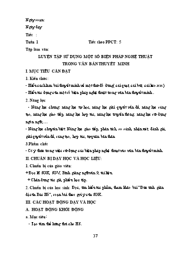Giáo án Ngữ văn Lớp 9 (Công văn 5512) - Tiết 5, Bài: Luyện tập sử dụng một số biện pháp nghệ thuật trong văn bản thuyết minh