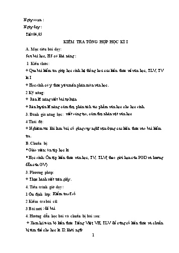 Giáo án Ngữ văn Lớp 9 (Công văn 5512) - Tiết 84+85, Bài: Kiểm tra tổng hợp học kì I