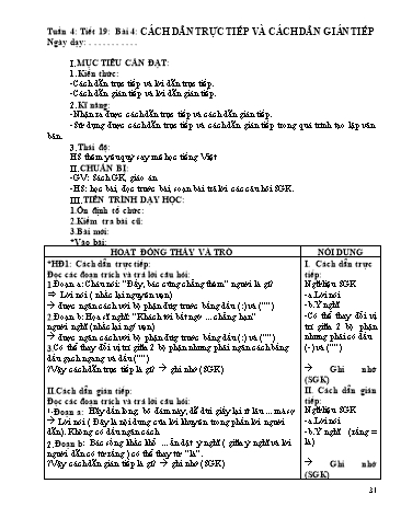 Giáo án Ngữ văn Lớp 9 - Tiết 19, Bài 4:Cách dẫn trực tiếp và cách dẫn gián tiếp