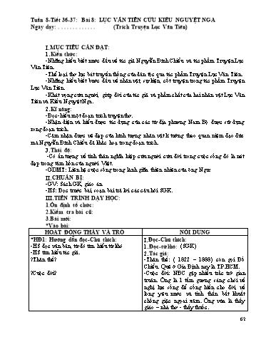 Giáo án Ngữ văn Lớp 9 - Tiết 36+37, Bài 8: Văn bản: Lục Vân Tiên cứu Kiều Nguyệt Nga (Trích Truyện Lục Vân Tiên)
