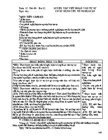 Giáo án Ngữ văn Lớp 9 - Tiết 60, Bài 12: Luyện tập viết đoạn văn tự sự có sử dụng yếu tố nghị luận