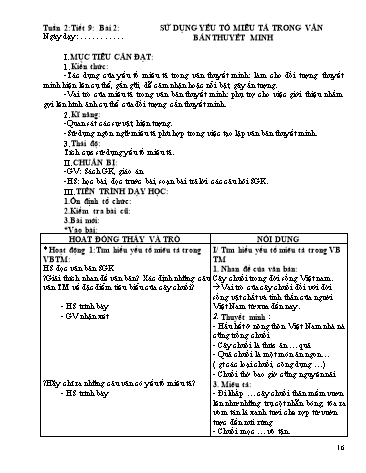 Giáo án Ngữ văn Lớp 9 - Tiết 9, Bài 2: Sử dụng yếu tố miêu tả trong văn bản thuyết minh