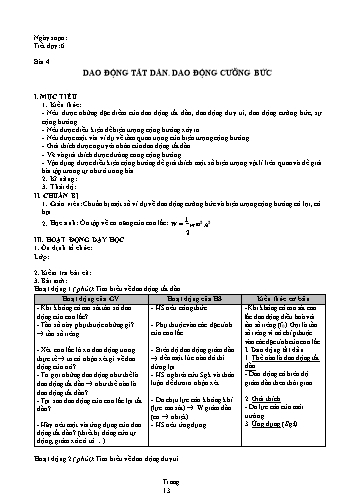 Giáo án Vật lý Khối 12 - Chương I: Dao động cơ - Bài 4: Dao động tắt dần. Dao động cưỡng bức