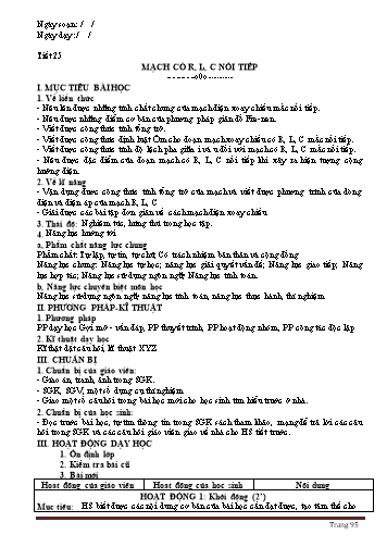 Giáo án Vật lý Lớp 12 - Chương III: Dòng điện xoay chiều - Tiết 27, Bài 14: Mạch có R, L, C mắc nối tiếp